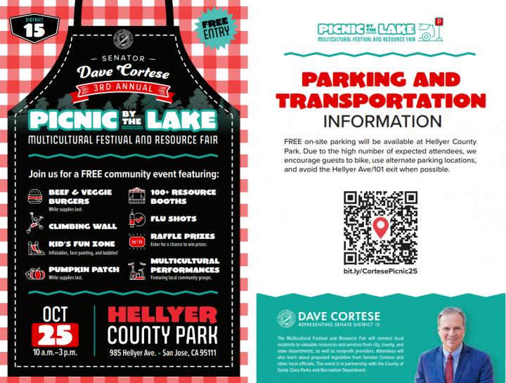 Image 1 Description: Informational graphics for event, reading “Senator Dave Cortese 3rd Annual Picnic by the Lake multicultural festival and resource fair”  Image 2 Description: informational graphic for event, reading “parking and transportation information” with a QR code underneath