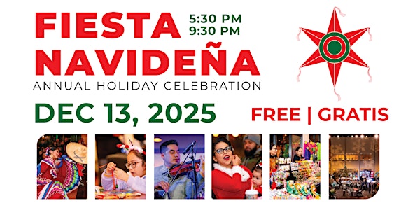 Informational graphic reading “Fiesta Navidena Annual Holiday Celebration”