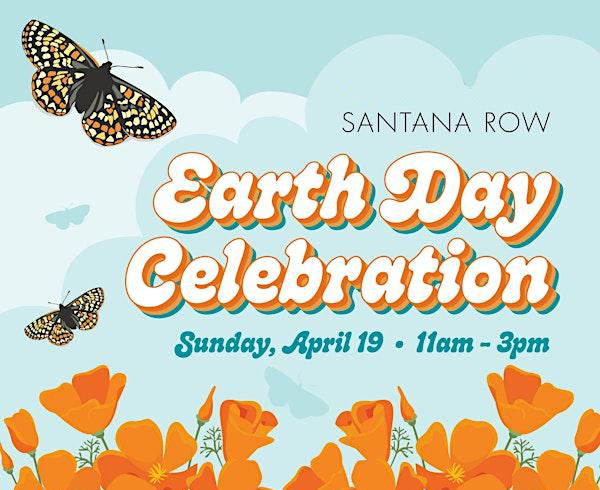 Graphic reading “Santana Row Earth Day Celebration”