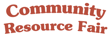 Graphic reading “Community Resource Fair”