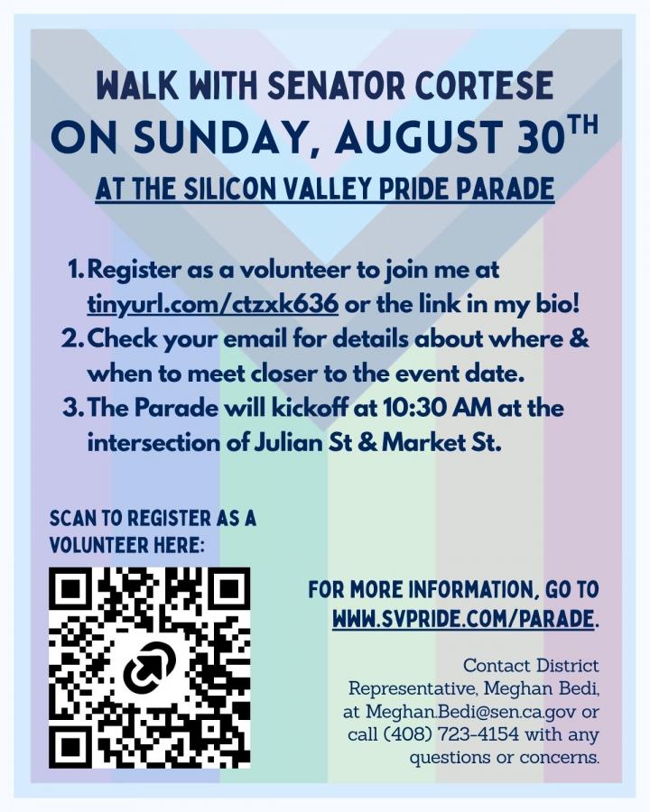 Graphic reading “Walk with Senator Cortese on Sunday August 30th at the Silicon Valley Pride Parade” with additional details.