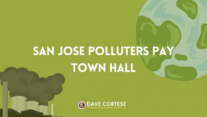 Graphic reading “San Jose Polluters Pay Town Hall” 