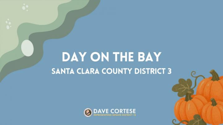 Graphic reading “Day on the Bay, Santa Clara County District 3”