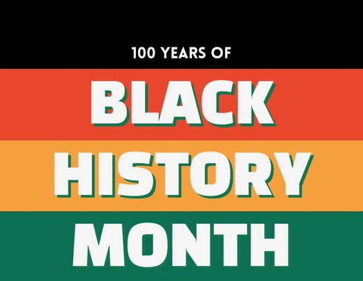 Graphic reading “100 years of Black History Month”